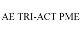 AE TRI-ACT PME trademark