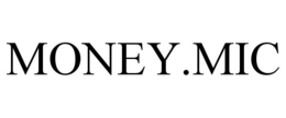 MONEY.MIC trademark