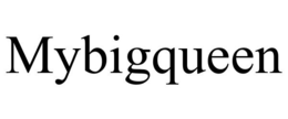 MYBIGQUEEN trademark