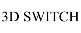 3D SWITCH trademark