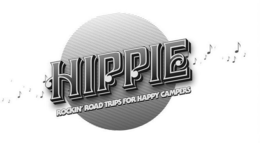 HIPPIE ROCKIN' ROAD TRIPS FOR HAPPY CAMPERS trademark