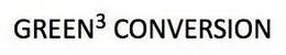 GREEN³ CONVERSION trademark