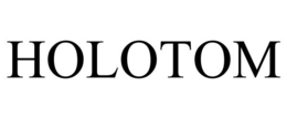 HOLOTOM trademark