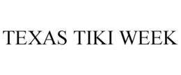 TEXAS TIKI WEEK trademark