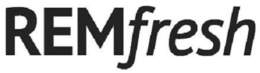 REMFRESH trademark