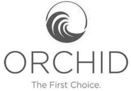 ORCHID THE FIRST CHOICE. trademark