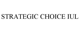 STRATEGIC CHOICE IUL trademark