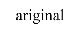 ARIGINAL trademark