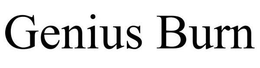 GENIUS BURN trademark