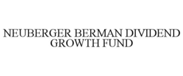 NEUBERGER BERMAN DIVIDEND GROWTH FUND trademark