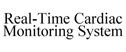 REAL-TIME CARDIAC MONITORING SYSTEM trademark