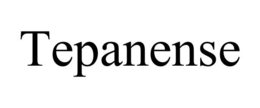 TEPANENSE trademark