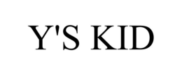 Y'S KID trademark