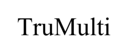 TRUMULTI trademark