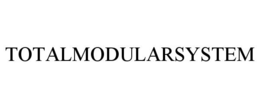 TOTALMODULARSYSTEM trademark