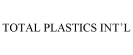 TOTAL PLASTICS INT'L trademark