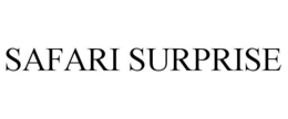 SAFARI SURPRISE trademark