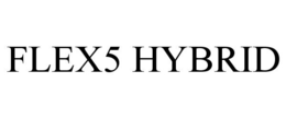 FLEX5 HYBRID trademark