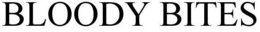 BLOODY BITES trademark