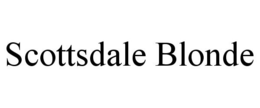 SCOTTSDALE BLONDE trademark
