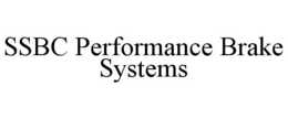 SSBC PERFORMANCE BRAKE SYSTEMS trademark