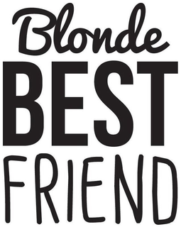 BLONDE BEST FRIEND trademark