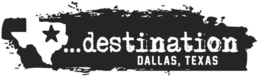 ...DESTINATION DALLAS, TEXAS trademark
