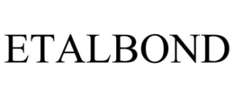 ETALBOND trademark