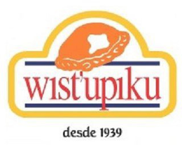WIST'UPIKU DESDE 1939 trademark