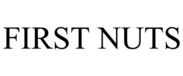 FIRST NUTS trademark