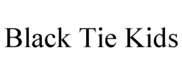 BLACK TIE KIDS trademark