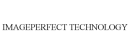IMAGEPERFECT TECHNOLOGY trademark