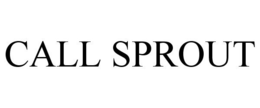 CALL SPROUT trademark