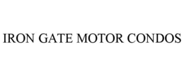 IRON GATE MOTOR CONDOS trademark