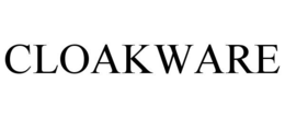 CLOAKWARE trademark