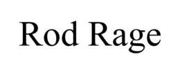 ROD RAGE trademark