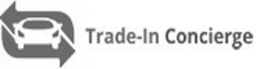 TRADE-IN CONCIERGE trademark