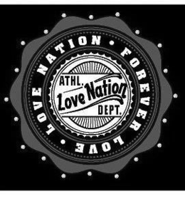 LOVE NATION FOREVER LOVE ATHL. LOVE NATION DEPT. trademark