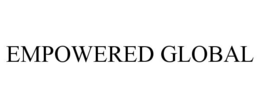 EMPOWERED GLOBAL trademark