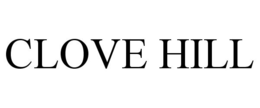 CLOVE HILL trademark