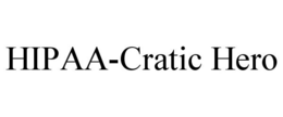 HIPAA-CRATIC HERO trademark