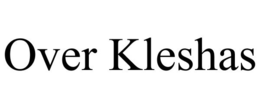 OVER KLESHAS trademark