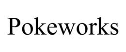 POKEWORKS trademark