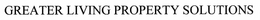 GREATER LIVING PROPERTY SOLUTIONS trademark