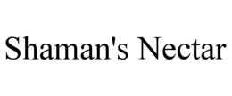 SHAMAN'S NECTAR trademark