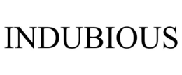 INDUBIOUS trademark