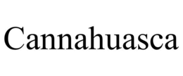 CANNAHUASCA trademark
