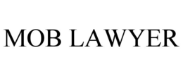 MOB LAWYER trademark