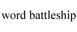 WORD BATTLESHIP trademark