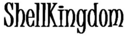 SHELLKINGDOM trademark
